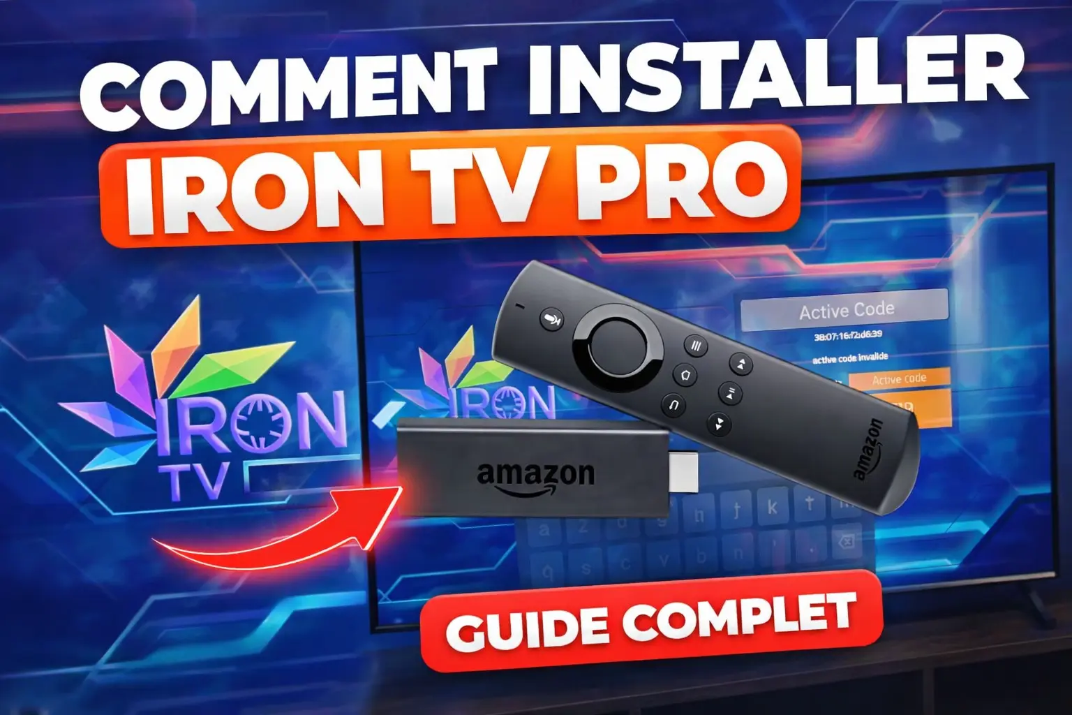 Comment installer l'application iron pro tv en 2026 sur smart TV et boîtier Android